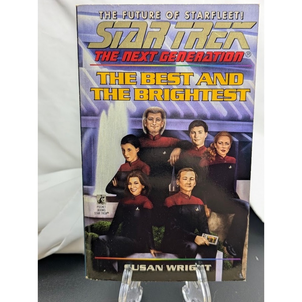 Pocket Books Star Trek TNG Novel Susan Wright The Best and The Brightest 1998